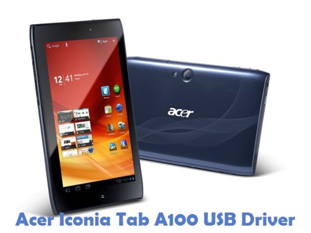 Download acer iconia tab a100 drivers