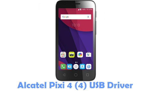 Download Alcatel Pixi 4 4 Usb Driver All Usb Drivers