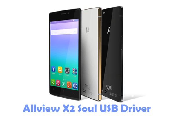 Download Allview X2 Soul USB Driver