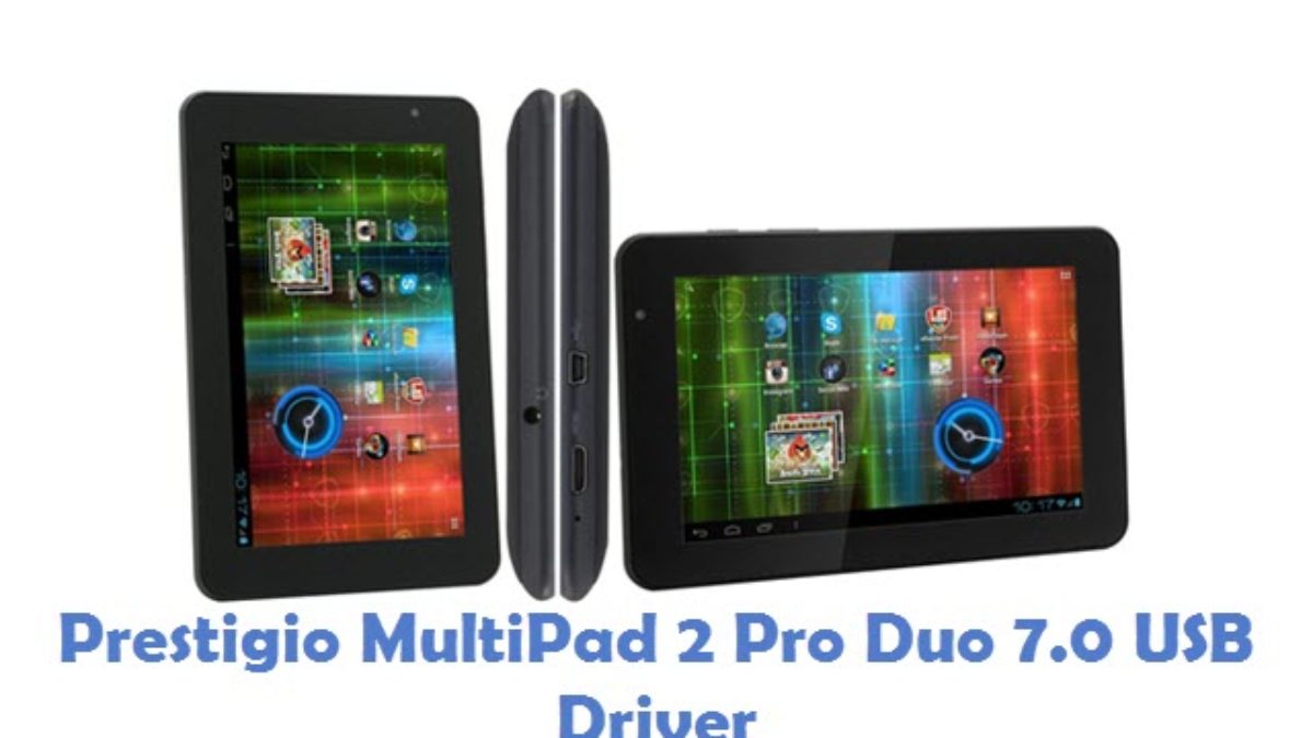 Download Prestigio MultiPad 2 Pro Duo 7.0 USB Driver - All USB Drivers