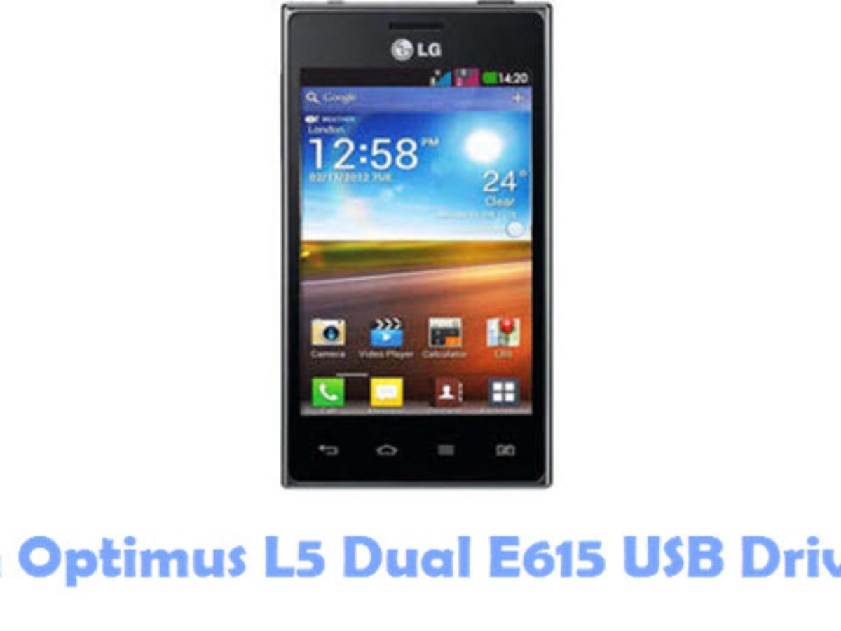Download LG Optimus L5 Dual E615 USB Driver | All USB Drivers