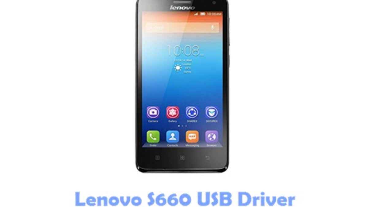 Download Lenovo S660 USB Driver | All USB Drivers