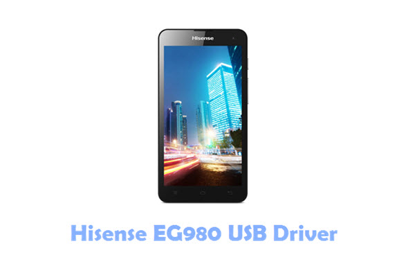 Download Hisense EG980 USB Driver