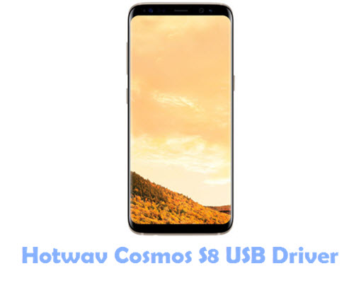 Download Hotwav Cosmos S8 USB Driver