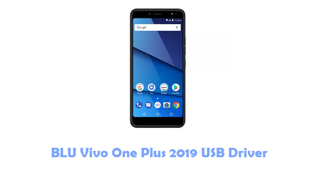 BLU Vivo One Plus 2019 USB Driver