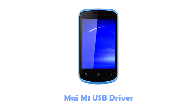 Download Mai M1 USB Driver