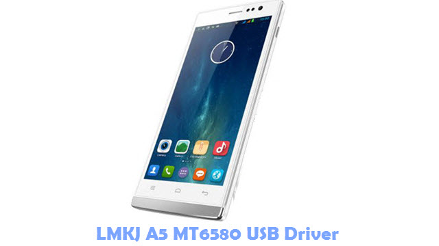 LMKJ A5 MT6580 USB Driver