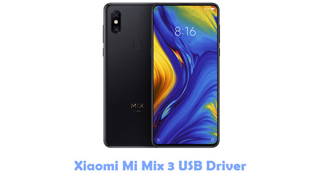 Download Xiaomi Mi Mix 3 USB Driver