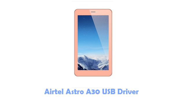 Airtel Astro A30 USB Driver
