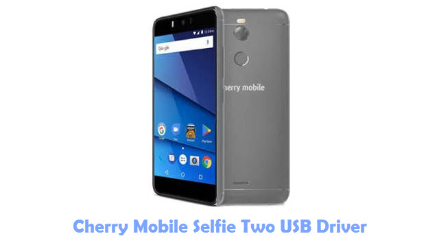 Download Cherry Mobile Selfie Two USB Driver