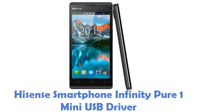 Hisense Smartphone Infinity Pure 1 Mini USB Driver