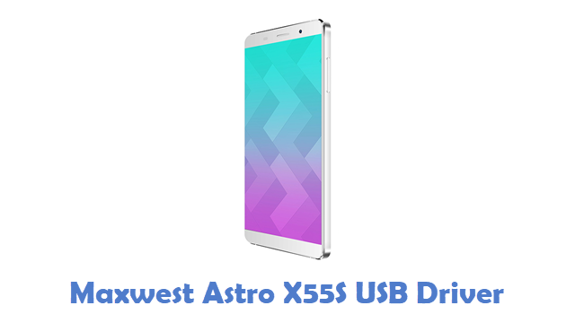 Maxwest Astro X55S USB Driver