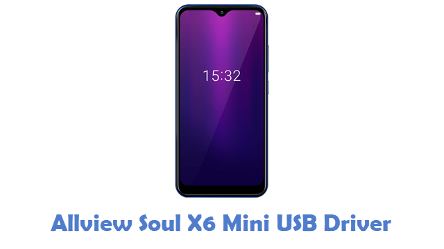 Allview Soul X6 Mini USB Driver
