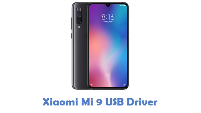 Xiaomi Mi 9 USB Driver