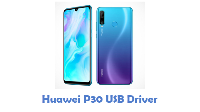 Huawei P30 USB Driver
