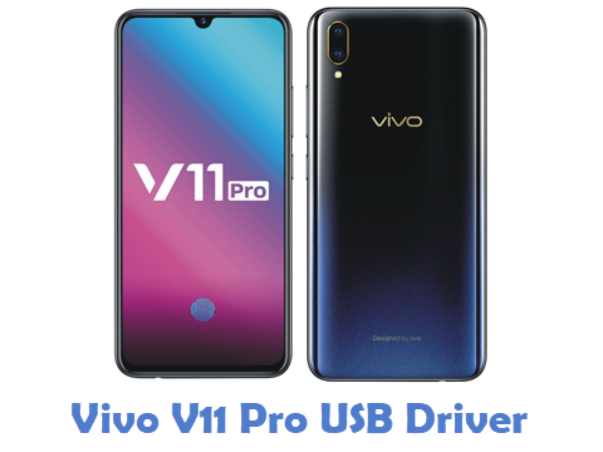 Download Vivo V11 Pro Usb Driver All Usb Drivers