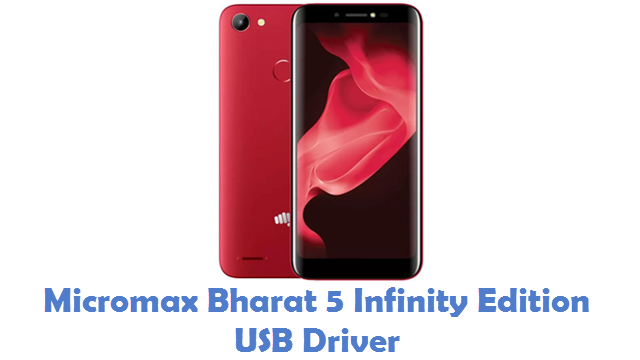 Micromax Bharat 5 Infinity Edition USB Driver
