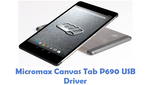Micromax Canvas Tab P690 USB Driver