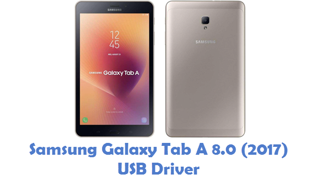 Samsung Galaxy Tab A 8.0 (2017) USB Driver