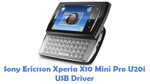 Sony Ericsson Xperia X10 Mini Pro U20i USB Driver