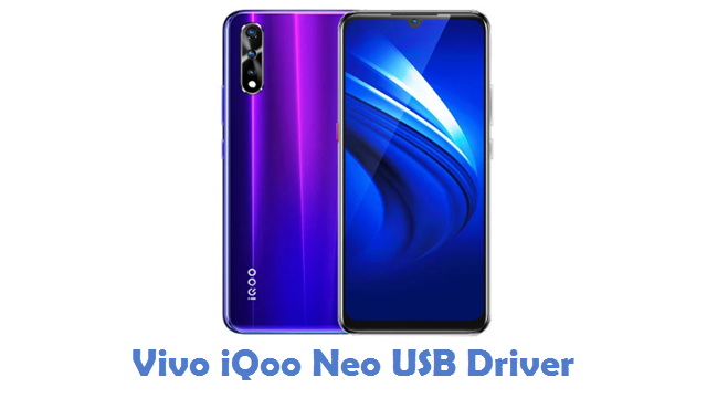 Vivo iQoo Neo USB Driver
