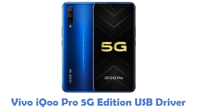 Vivo iQoo Pro 5G Edition USB Driver