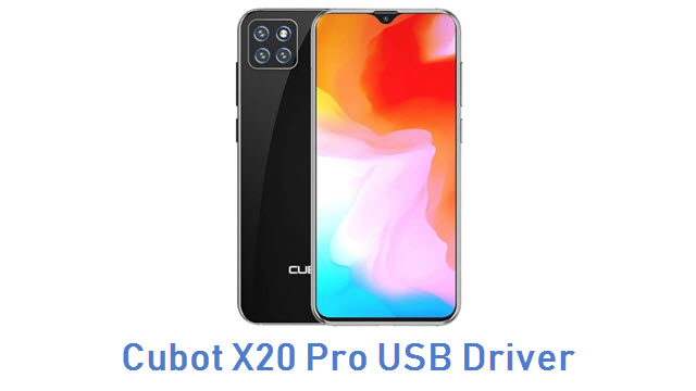 Cubot X20 Pro USB Driver