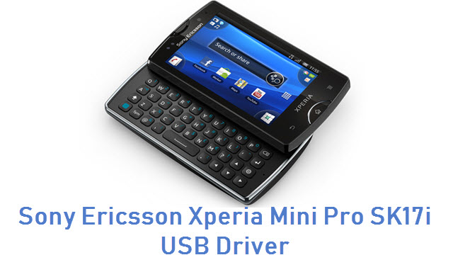Sony Ericsson Xperia Mini Pro SK17i USB Driver