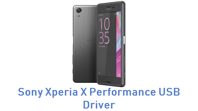 Sony Xperia X Performance USB Driver