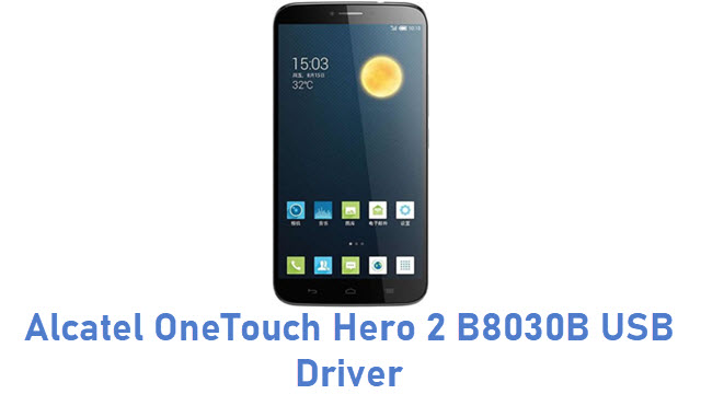 Alcatel OneTouch Hero 2 B8030B USB Driver
