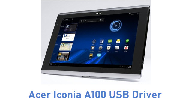 Acer Iconia A100 USB Driver