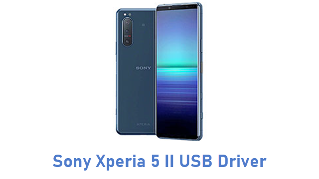 Download Sony Xperia 5 II USB Driver | All USB Drivers