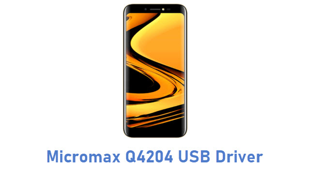 Download Micromax Q4204 USB Driver | All USB Drivers