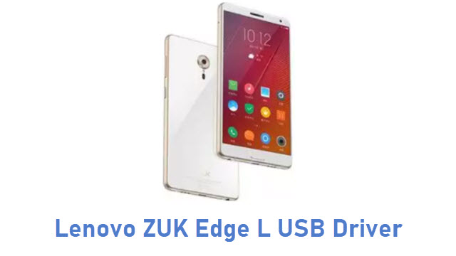 Lenovo ZUK Edge L USB Driver
