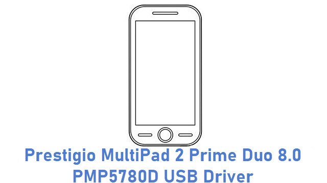 Prestigio MultiPad 2 Prime Duo 8.0 PMP5780D USB Driver