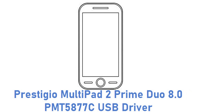 Prestigio MultiPad 2 Prime Duo 8.0 PMT5877C USB Driver