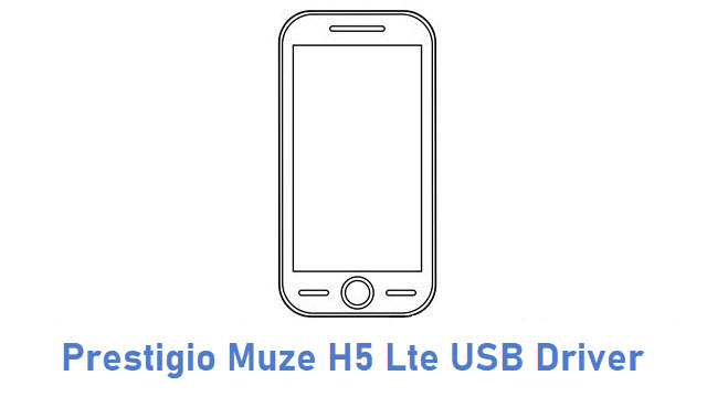 Prestigio Muze H5 Lte USB Driver