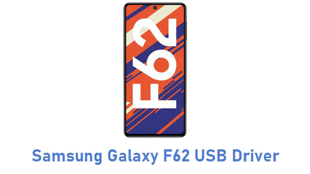 Samsung Galaxy F62 USB Driver