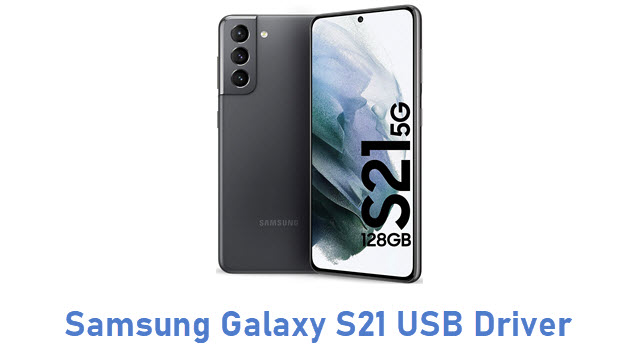 Samsung Galaxy S21 USB Driver