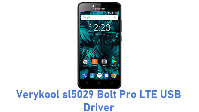 Verykool sl5029 Bolt Pro LTE USB Driver