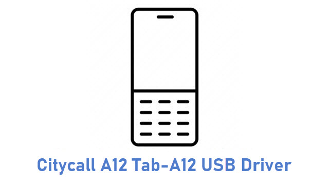 Citycall A12 Tab-A12 USB Driver