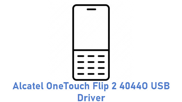 Alcatel OneTouch Flip 2 4044O USB Driver