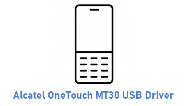 Alcatel OneTouch MT30 USB Driver