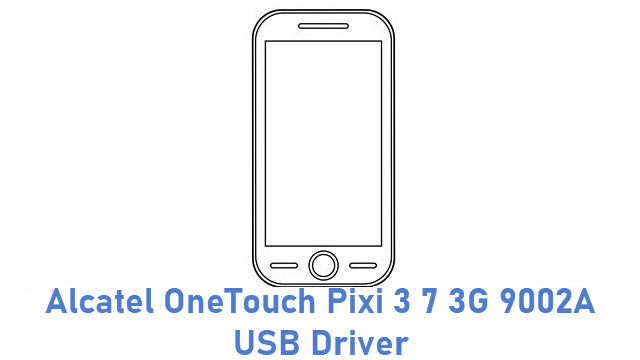 Alcatel OneTouch Pixi 3 7 3G 9002A USB Driver