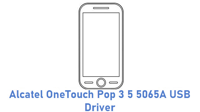 Alcatel OneTouch Pop 3 5 5065A USB Driver