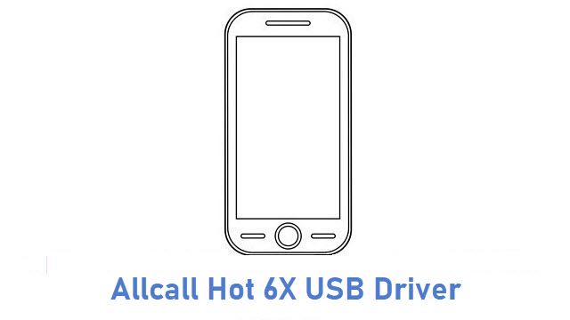 Allcall Hot 6X USB Driver