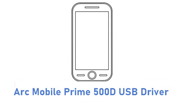 Arc Mobile Prime 500D USB Driver