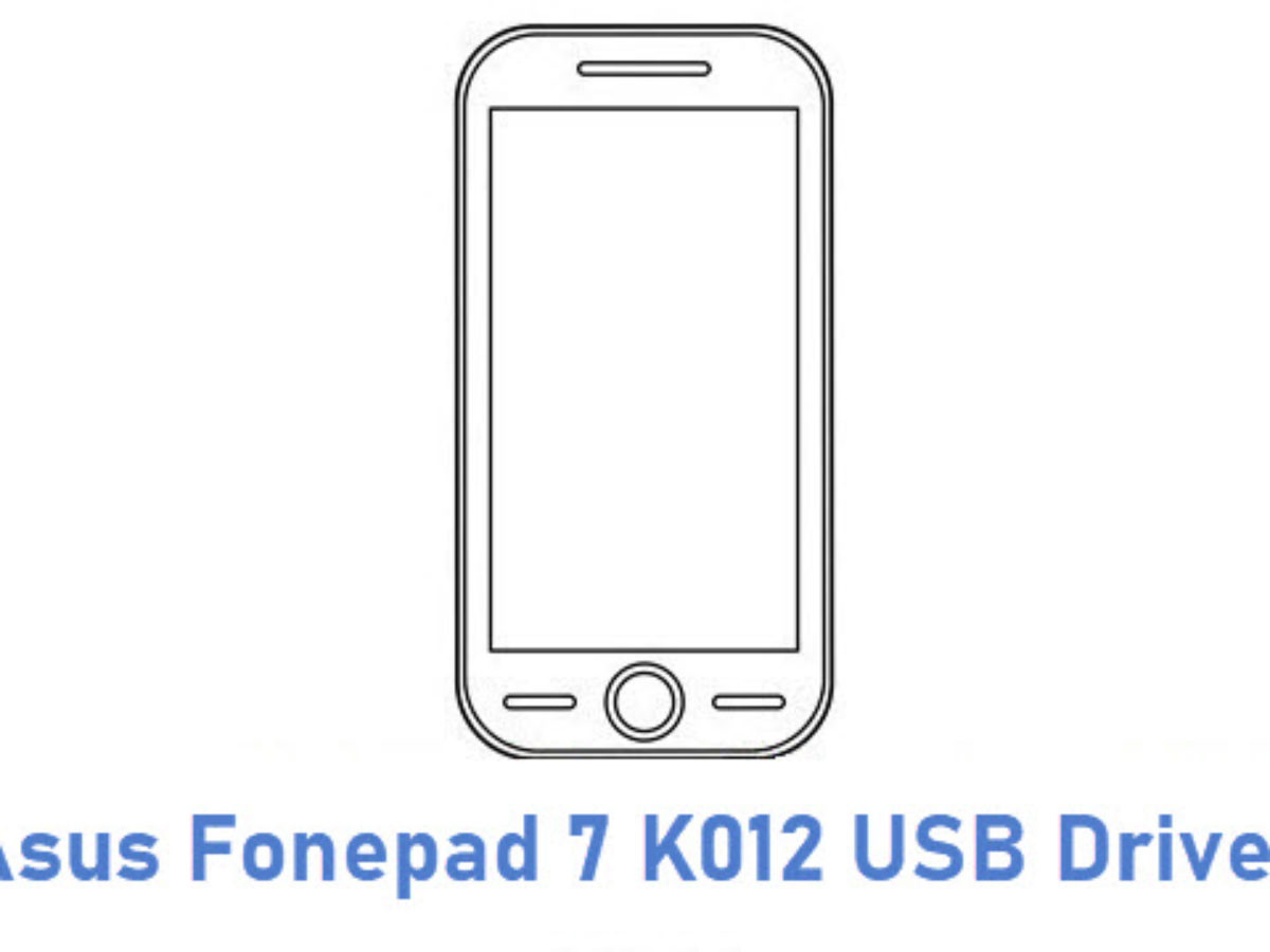 Download Asus Fonepad K012 USB Driver All USB Drivers