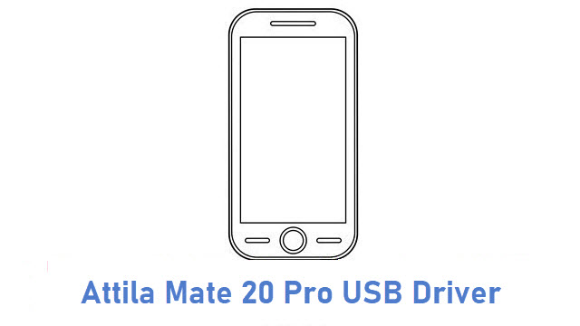 Attila Mate 20 Pro USB Driver