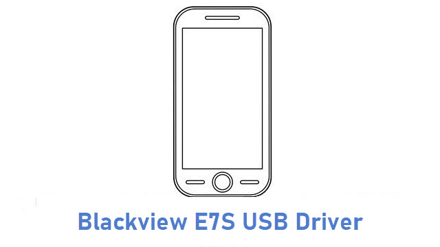 Blackview E7S USB Driver